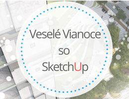 Veselé Vianoceso SketchUp